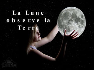 La Lune observe la Terre 