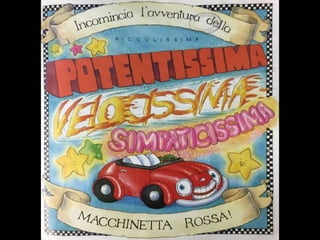 La macchinetta rossa
