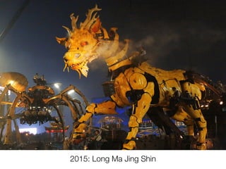2015: Long Ma Jing Shin
 