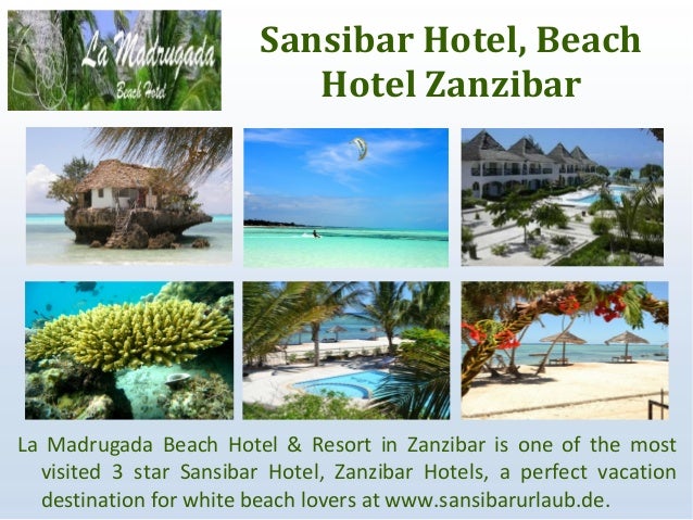La Madrugada Beach Hotel Resort Zanzibar La Madrugada Beach Hotel Resort Zanzibar