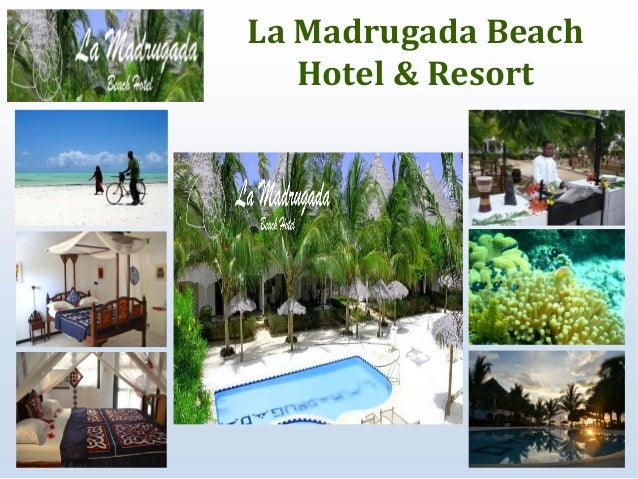 La Madrugada Beach Hotel Resort Zanzibar La Madrugada Beach Hotel Resort Zanzibar