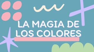 La magia de los colores | PDF