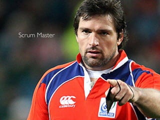Scrum Master
 