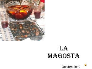 LA MAGOSTA Octubre 2010 
