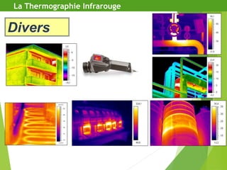 La Thermographie Infrarouge
Divers
 
