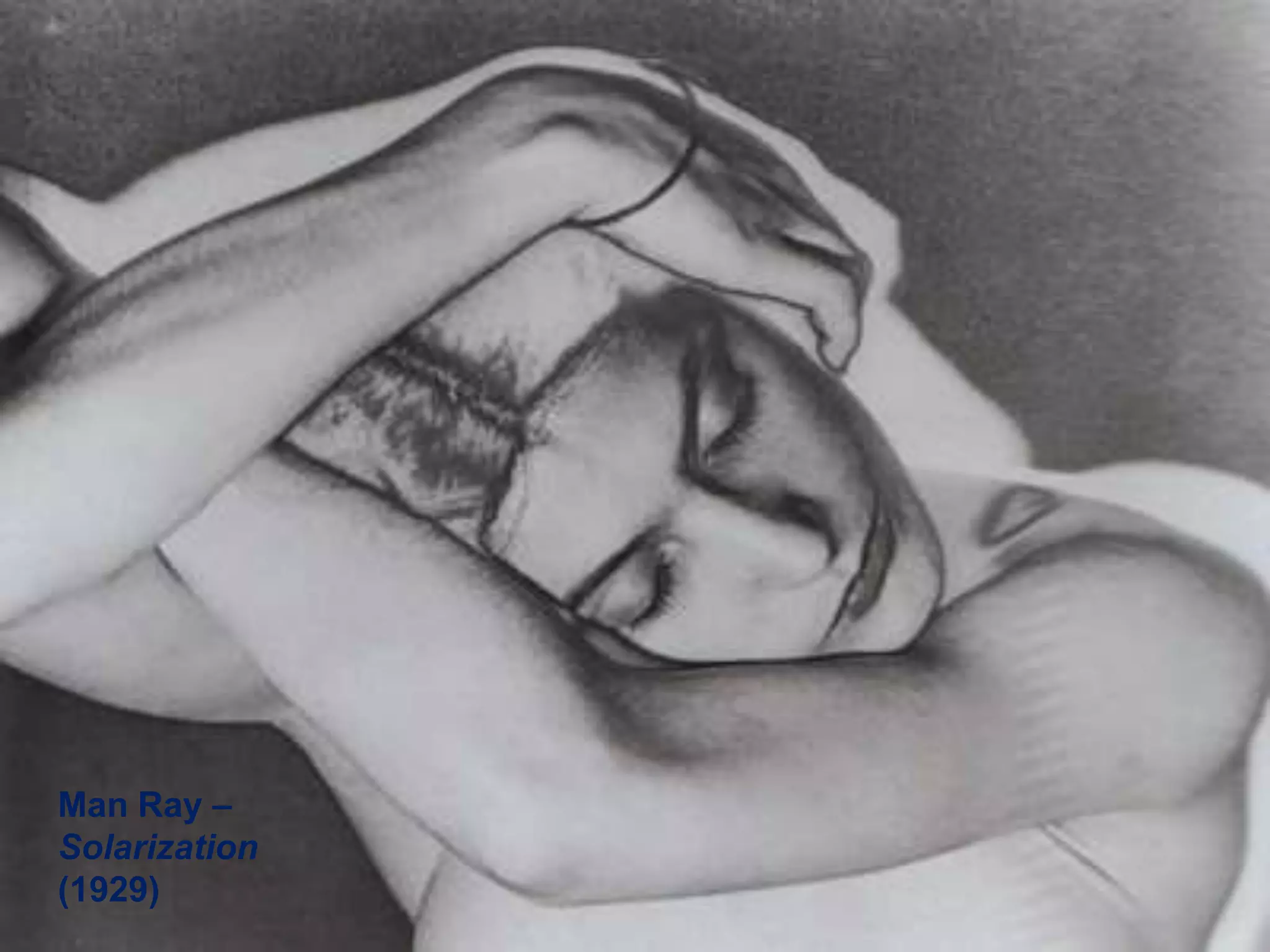 LIC. BLANCA ALICIA MARTÍNEZ CANO
Man Ray –
Solarization
(1929)
 