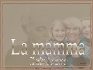 La mamma Charles Aznavour 