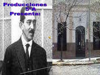 Producciones 5ºA Presenta: Marcha “San Lorenzo” Letra de Carlos Javier Benielli Música de C Silva  