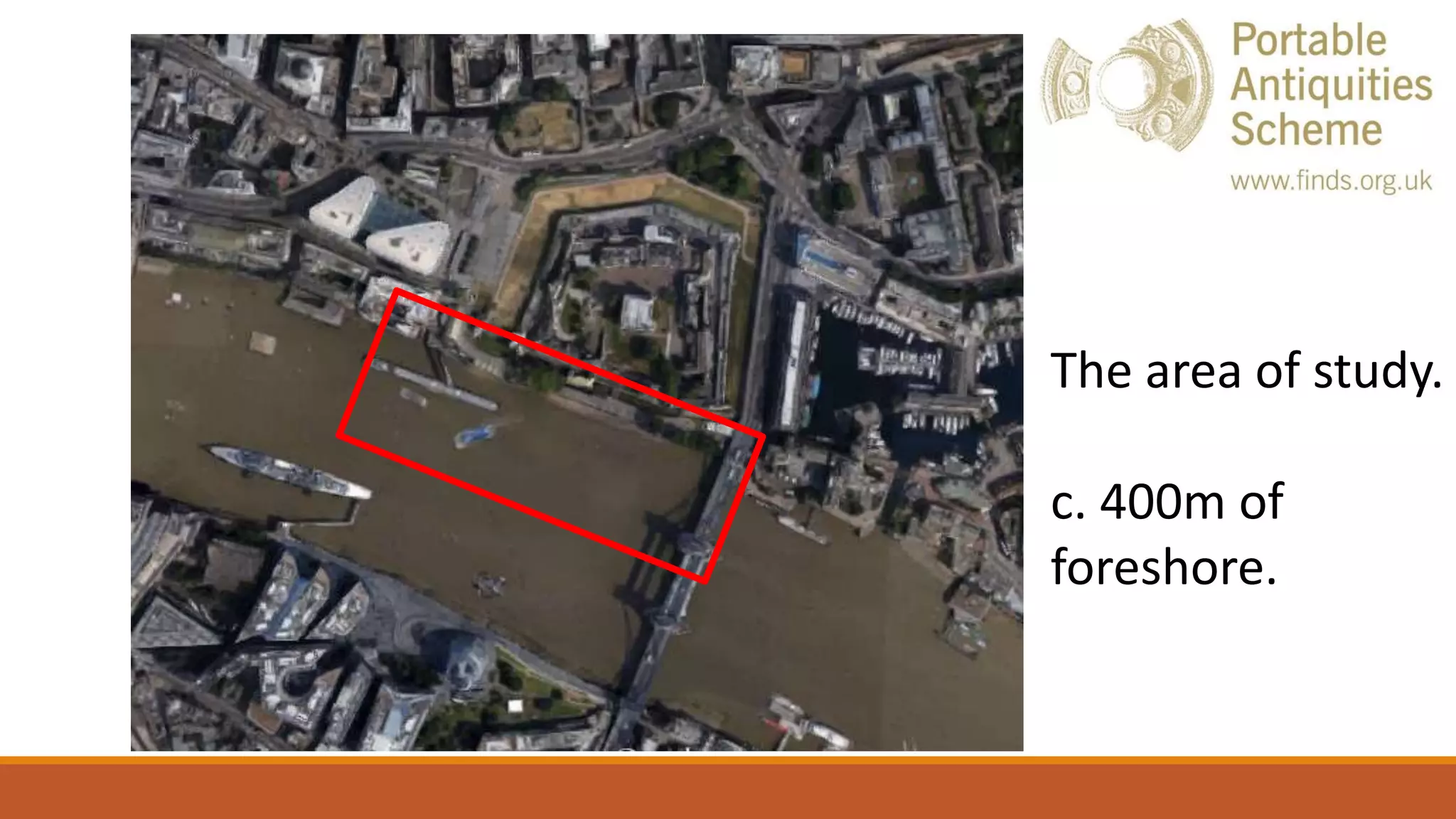 The area of study.
c. 400m of
foreshore.
 