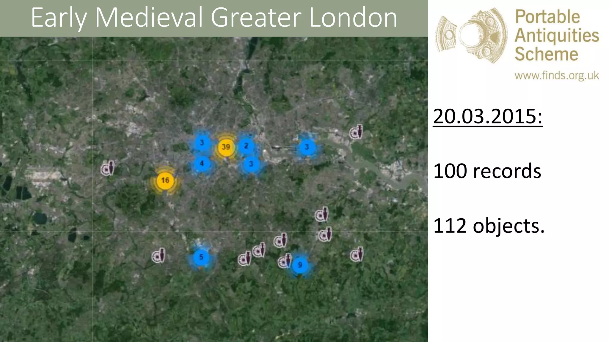 Early Medieval Greater London
20.03.2015:
100 records
112 objects.
 