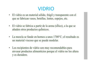 VIDRIO
 