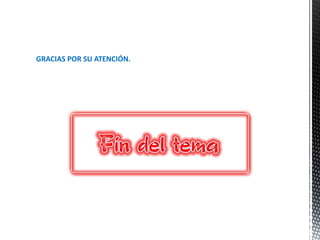 GRACIAS POR SU ATENCIÓN.
 