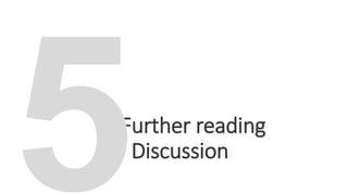 Further reading
Discussion
 