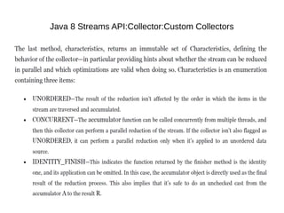 Java 8 Streams API:Collector:Custom Collectors
 