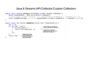 Java 8 Streams API:Collector:Custom Collectors
 