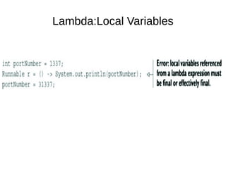 Lambda:Local Variables
 