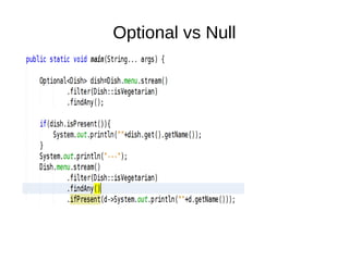 Optional vs Null
 