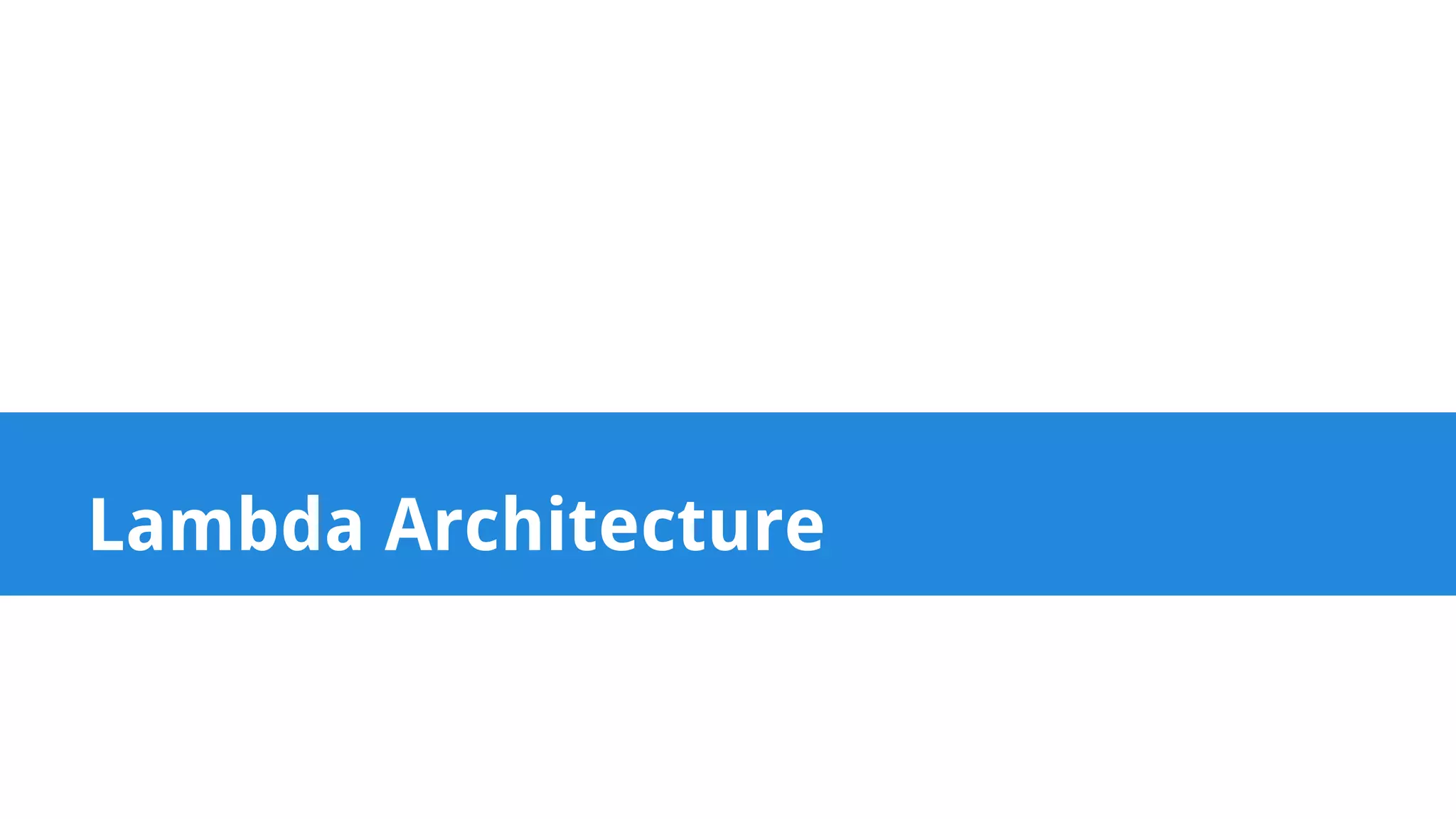 Lambda Architecture 