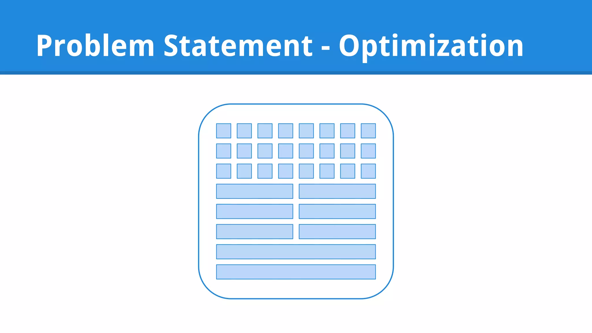 Problem Statement - Optimization 