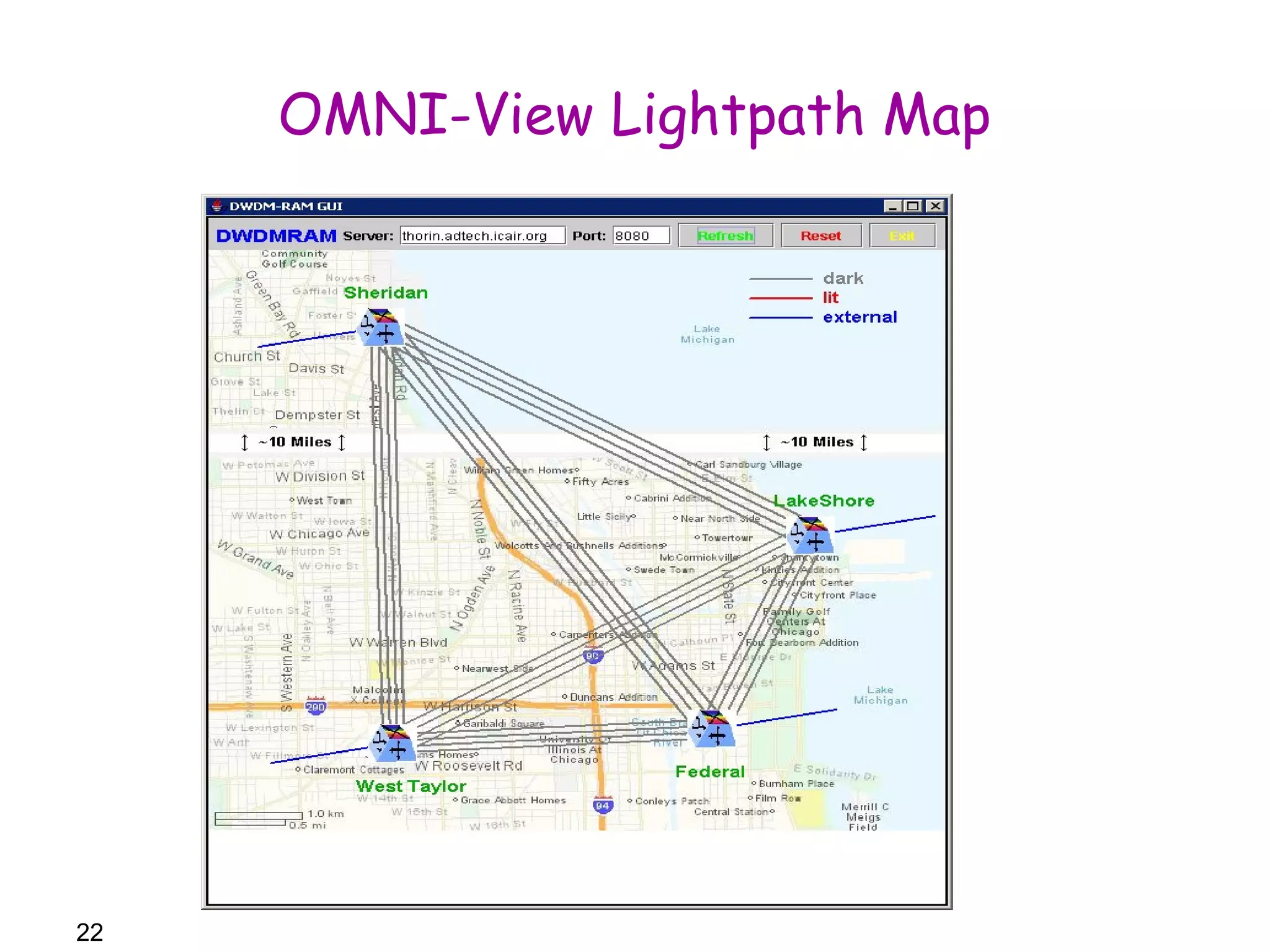 22 
OMNI-View Lightpath Map 
 