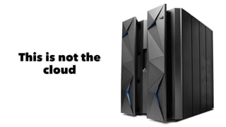 This is not the
cloud
 