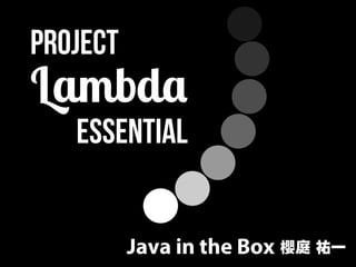 Project Lambda Essential
