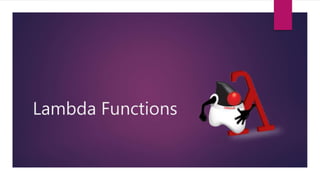 Lambda Functions
 