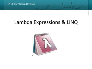 Lambda Expressions & LINQ 