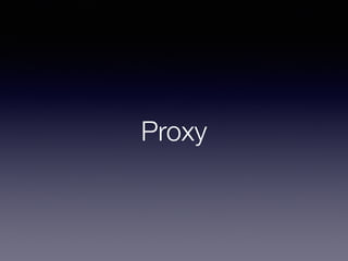 Proxy
 