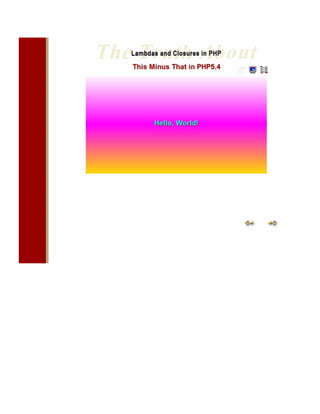 The Truth about Lambdas and Closures in PHP