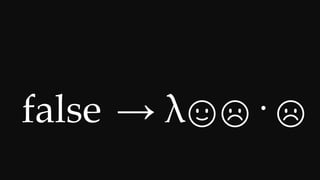 false → λ f x· x
 