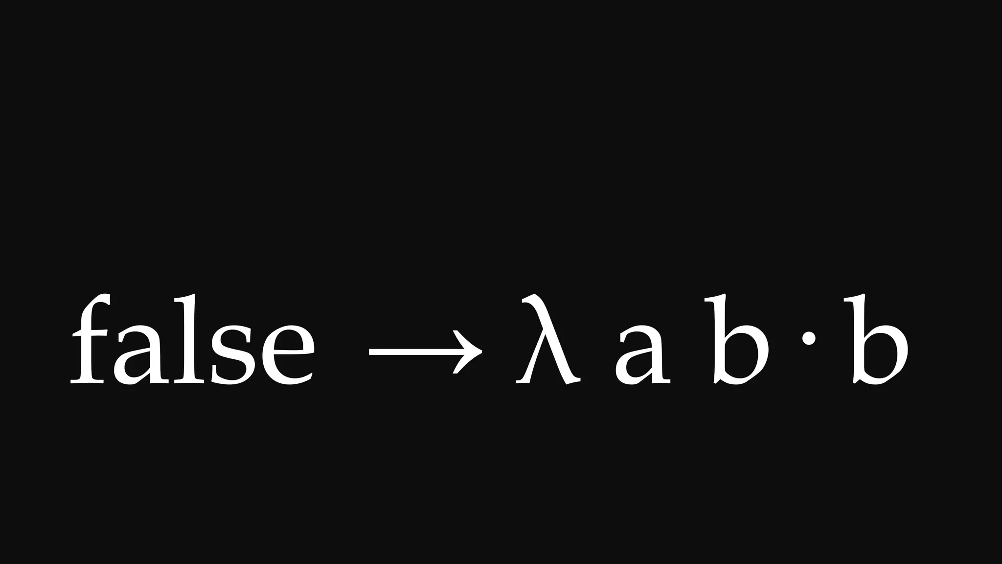 false → λ 🙂☹· ☹
 