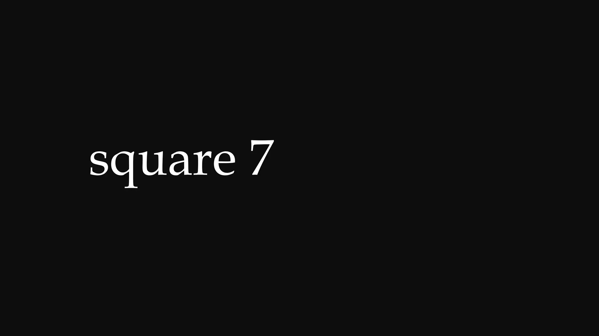 square 7
 