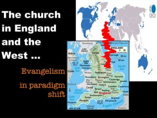 The church in England and the West … Evangelism in paradigm shift 