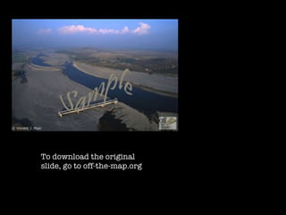 To download the original slide, go to off-the-map.org 