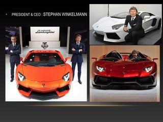 • PRESIDENT & CEO : STEPHAN WINKELMANN
 