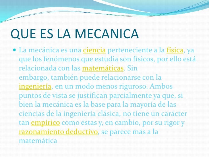La mecanica La mecanica
