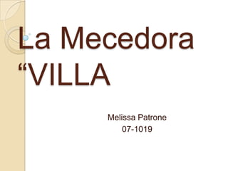 La Mecedora “VILLA  Melissa Patrone 07-1019 