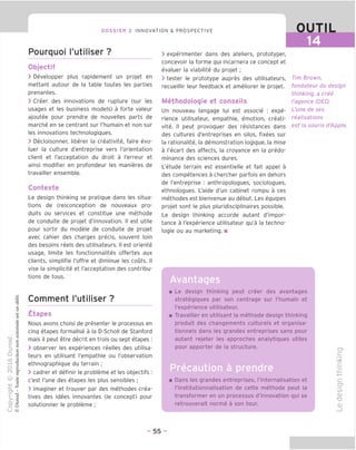 DOSSIER 2 INNOVATION & PROSPECTIVE OUTIL
Pourquoi I'utiliser ?
Objectif
> Developper plus rapidement un projet en
mettant autour de la table toutes les parties
prenantes.
> Creer des innovations de rupture (sur les
usages et les business models) a forte valeur
ajoutee pour prendre de nouvelles parts de
marche en se centrant sur I'humain et non sur
les innovations technologiques.
> Decloisonner, liberer la creativite, faire evo-
luer la culture d'entreprise vers I'orientation
client et I'acceptation du droit a I'erreur et
ainsi modifier en profondeur les manieres de
travailler ensemble.
Contexte
Le design thinking se pratique dans les situa-
tions de (re)conception de nouveaux pro-
duits ou services et constitue une methode
de conduite de projet d'innovation. II est utile
pour sortir du modele de conduite de projet
avec cahier des charges precis, souvent loin
des besoins reels des utilisateurs. II est oriente
usage, limite les fonctionnalites offertes aux
clients, simplifie I'offre et diminue les couts. II
vise la simplicite et I'acceptation des contribu-
tions de tous.
Comment I'utiliser ?
Etapes
Nous avons choisi de presenter le processus en
cinq etapes formalise a la D-Scholl de Stanford
mais il peut etre decrit en trois ou sept etapes :
> observer les experiences reelles des utilisa-
teurs en utilisant I'empathie ou I'observation
ethnographique du terrain ;
> cadrer et definir le probleme et les objectifs :
c'est Tune des etapes les plus sensibles ;
> imaginer et trouver par des methodes crea-
tives des idees innovantes (le concept) pour
solutionner le probleme ;
> experimenter dans des ateliers, prototyper,
concevoir la forme qui incarnera ce concept et
evaluer la viabilite du projet ;
> tester le prototype aupres des utilisateurs,
recueillir leur feedback et ameliorer le projet.
Methodologie et conseils
Un nouveau langage lui est associe : expe-
rience utilisateur, empathie, emotion, creati-
vite. II peut provoquer des resistances dans
des cultures d'entreprises en silos, fixees sur
la rationalite, la demonstration logique, la mise
a I'ecart des affects, la croyance en la predo-
minance des sciences dures.
L'etude terrain est essentielle et fait appel a
des competences a chercher parfois en dehors
de I'entreprise : anthropologues, sociologues,
ethnologues. L'aide d'un cabinet rompu a ces
methodes est bienvenue au debut. Les equipes
projet sont le plus pluridisciplinaires possible.
Le design thinking accorde autant d'impor-
tance a I'experience utilisateur qu'a la techno-
logie ou au marketing. ■
Tim Brown,
fondateur du design
thinking, a cree
I'agence /DEO.
L'une de ses
realisations
est la souris d'Apple.
Avantages
Le design thinking peut creer des avantages
strategiques par son centrage sur I'humain et
I'experience utilisateur.
Travailler en utilisant la methode design thinking
produit des changements culturels et organisa-
tionnels dans les grandes entreprises sans pour
autant rejeter les approches analytiques utiles
pour apporter de la structure.
Precaution a prendre
Dans les grandes entreprises, I'internalisation et
I'institutionnalisation de cette methode peut la
transformer en un processus d'innovation qui se
retrouverait norme a son tour.
CT
c
c
00
CD
■D
O)
- 55 -
 