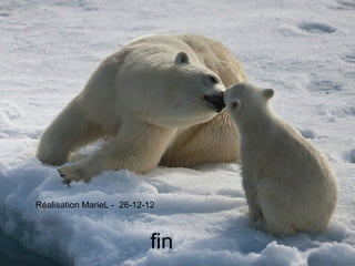 fin
Réalisation MarieL - 26-12-12
 