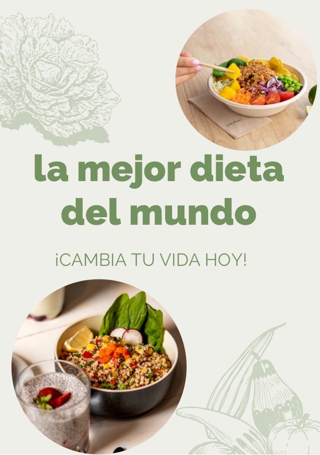 la mejor dieta

del mundo
¡CAMBIA TU VIDA HOY!
 