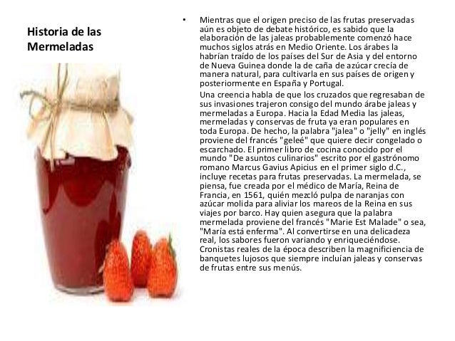 Historia Y Origen De La Mermelada