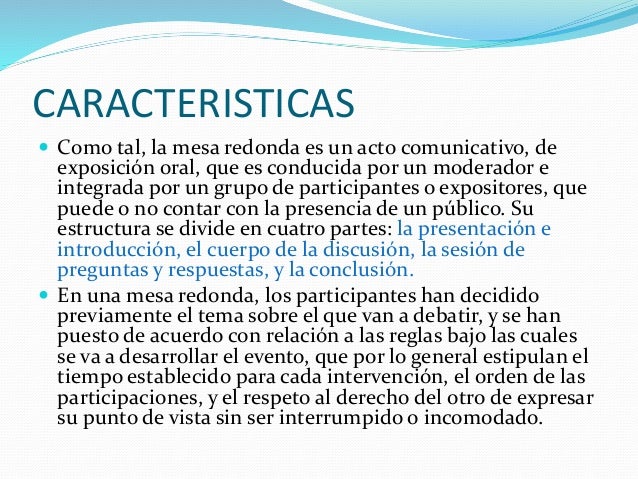 La mesa redonda y el debate