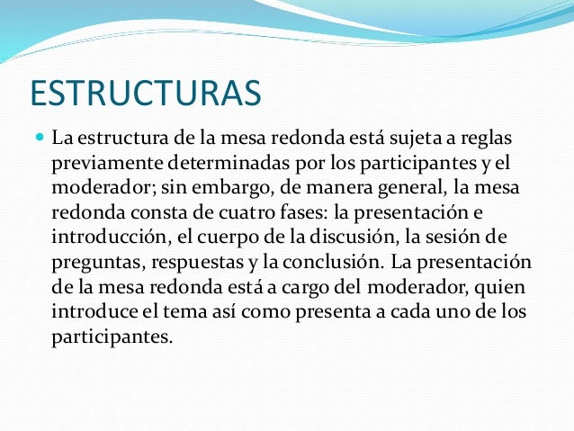 La mesa redonda y el debate