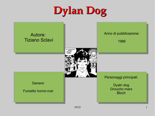 Dylan Dog Tiziano Sclavi 