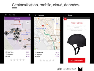 www.15marches.fr
@15marches
#LDTRA
stephane@15marches.fr
Géolocalisation, mobile, cloud, données
 