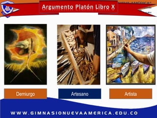 Demiurgo Artesano Artista
 