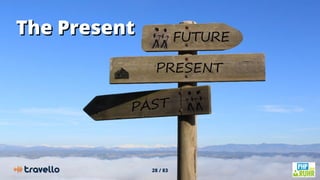28 / 83
The PresentThe Present
 