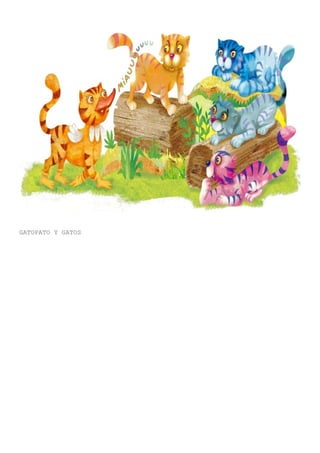 GATOPATO Y GATOS
 