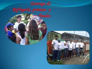 Entrega de
Refrigerio, premios y
     Palabras finales
 